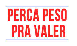 Perca peso pra valer